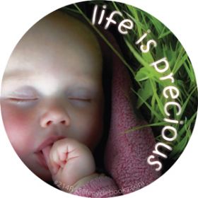 Button - Life is Precious