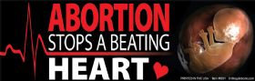 Bumper Sticker - Abortion Stops a Beating Heart