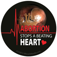 Abortion Stops a Beating Heart Sticker