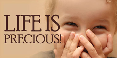 Banner - Life is Precious - 8' by 4'